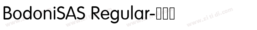 BodoniSAS Regular字体转换